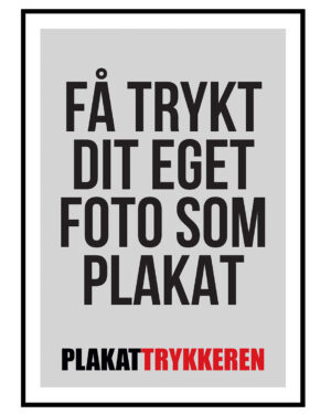 Dit foto som plakat - vi designer - med kant