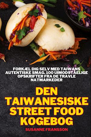 DEN TAIWANESISKE STREET FOOD KOGEBOG