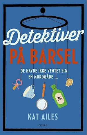 Detektiver på barsel - Kat Ailes - Bog
