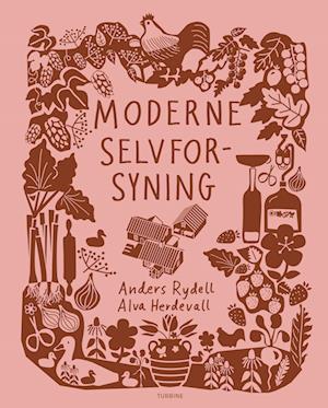 Moderne selvforsyning - Anders Rydell - Bog