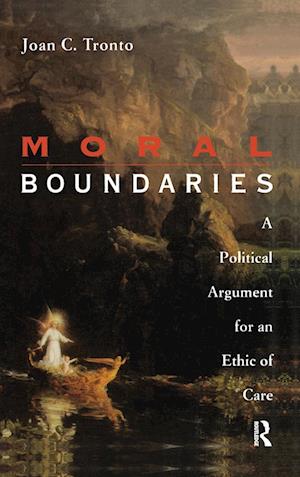 Moral Boundaries - Joan Tronto - Bog