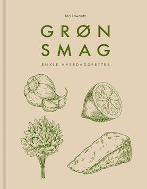 Grøn smag - Ida Lawaetz - Bog