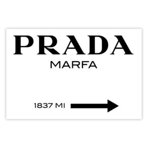 Plakat - Prada / Marfa