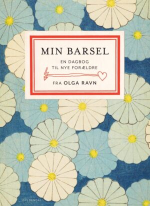 Min barsel - en dagbog til nye forældre