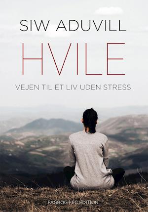 Hvile - Siw Aduvill - Bog