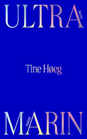 Ultramarin - Tine Høeg - Bog