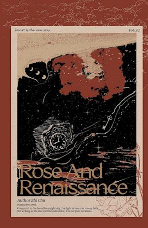 Rose and Renaissance#2 - Zhi Chu - Bog