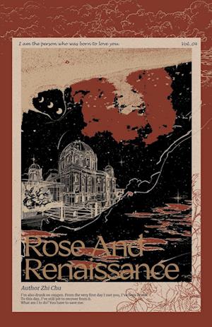 Rose and Renaissance#4 - Zhi Chu - Bog