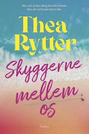 Skyggerne mellem os - Thea Rytter - Bog