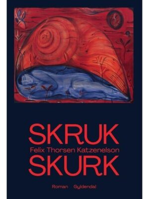 Skruk skurk - Skønlitteratur & Fiktion - Hæftet